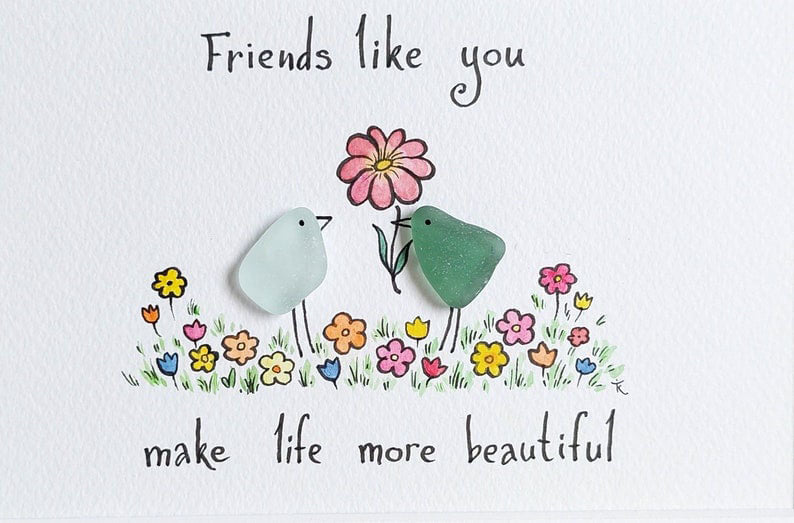 "Amigos como tú hacen la vida más hermosa" - Arte de vidrio marino hecho a mano