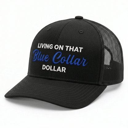 🛠️🧢Blue Collar Dollar Trucker Hat – Proud Workwear Cap